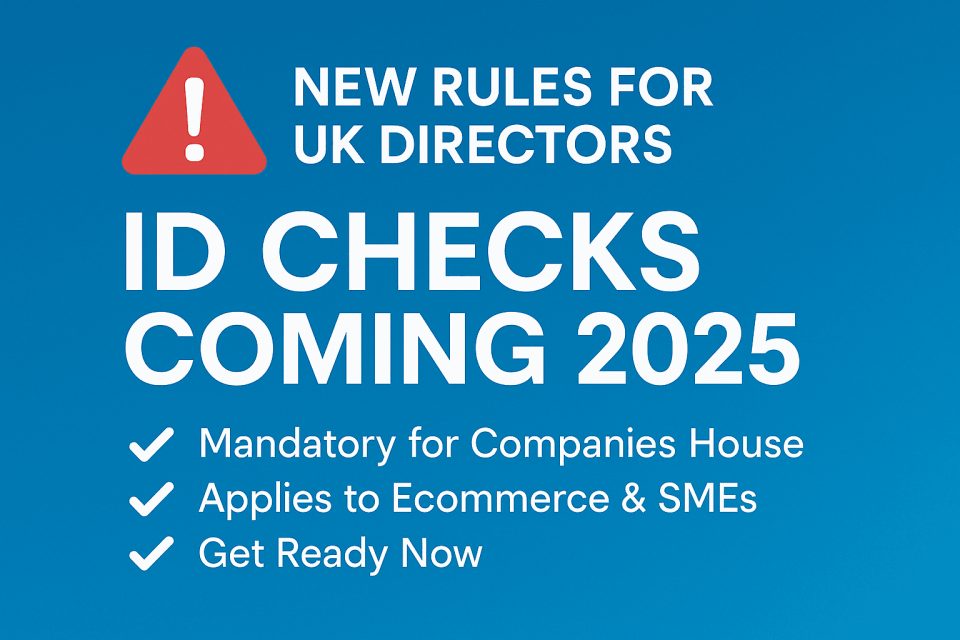 Mandatory Identity Verification for UK Company Directors: What You Need to Know 12 new rules for company directory, ID checks
