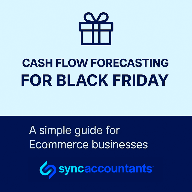 A clean, two-tone digital thumbnail with a light blue upper half and dark blue lower half. The top section features a simple navy gift icon above the bold title ‘Cash Flow Forecasting for Black Friday.’ The bottom section includes the subtitle ‘A simple guide for Ecommerce businesses’ and the Sync Accountants logo in teal and blue.