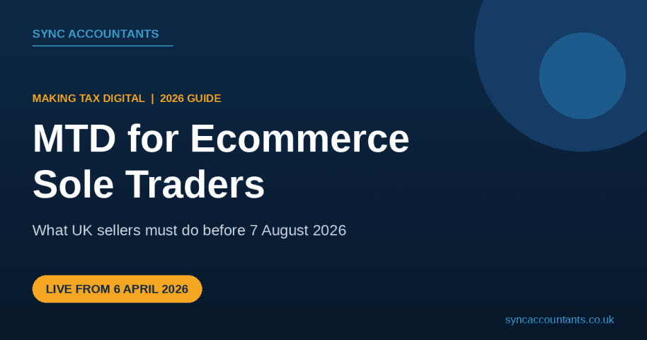 MTD for ecommerce sole traders 2026 guide by Sync Accountants
