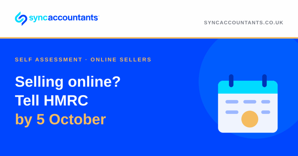Sync Accountants title card reading "Selling online? Tell HMRC by 5 October", on the Self Assessment registration deadline for online sellers.